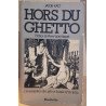 Hors du ghetto - L'émancipation des juifs en Europe (1770-1870)