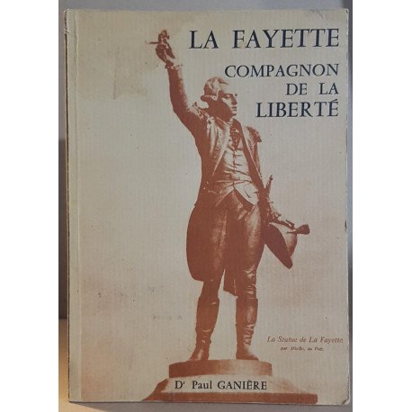 La Fayette compagnon de la liberté