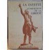 La Fayette compagnon de la liberté