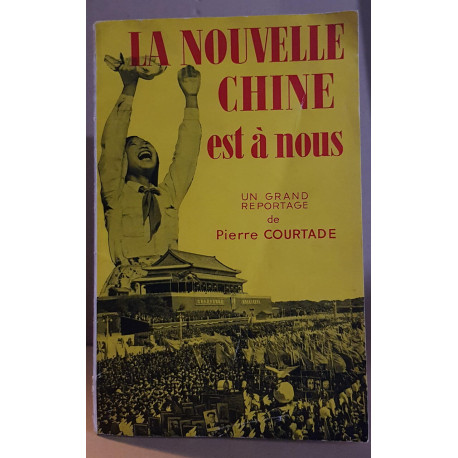 "La nouvelle Chine est à nous" - supplément de l'Humanité N°2656