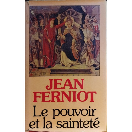 Le pouvoir et la saintete