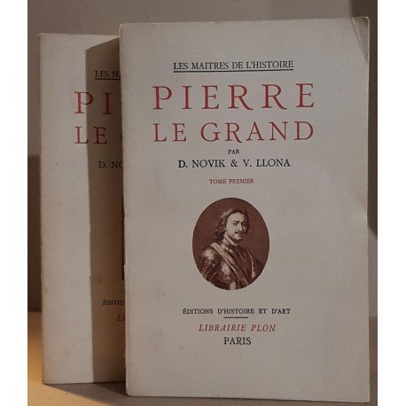 Pierre le grand - Tomes I et II