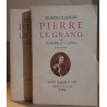 Pierre le grand - Tomes I et II