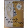 Vieux récits jeunes visages - Nouvelles Huguenotes