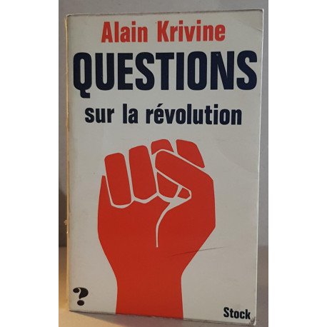 Questions sur la révolution - Entretiens avec Roland Biard