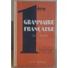 Première grammaire française - Cours élémentaire et moyen - 1° année