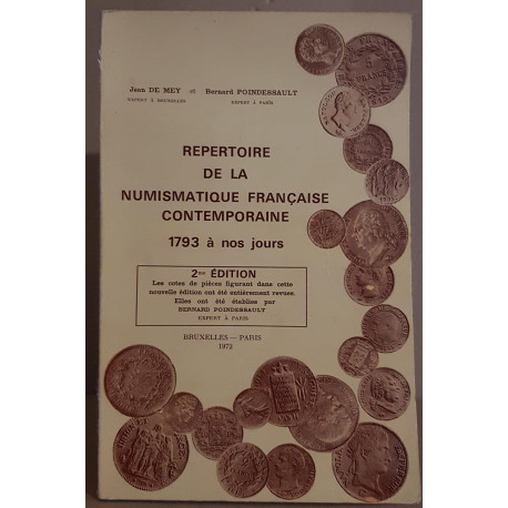 Répertoire de la numismatique française contemporaine - 1793 à nos...