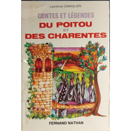 Contes et legendes du poitou et des charentes