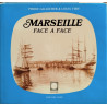 Marseille face à face