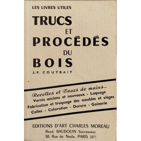 Trucs et procédés du bois