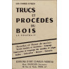 Trucs et procédés du bois