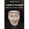 L'Inceste Et Ses Tabous : Essai Sur Le Mythe De La Deesse