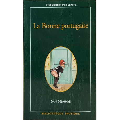 Bibliotheque erotique 161 la bonne portuguaise