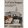 Le Gros Souper en Provence