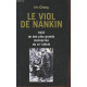 LE VIOL DE NANKIN - 1937 un des plus grands massacres du XXème siècle