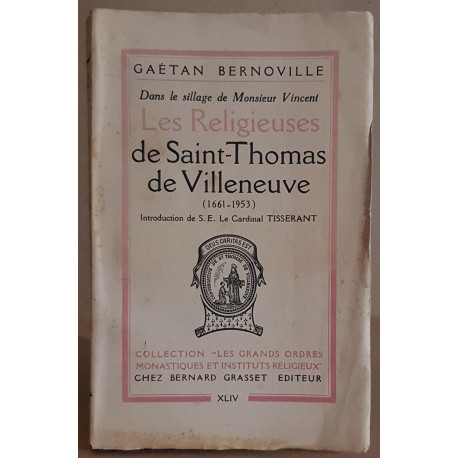 Les religieuses de Saint-Thomas de Villeneuve (1661-1953)