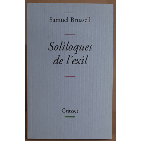 Soliloques de l'exil: collection Bleue (Litterature Francaise)