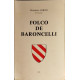 Folco de Baroncelli : le chevalier de Camargue