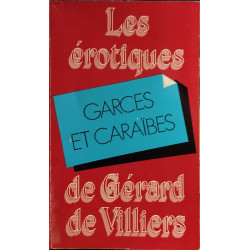 Garces et Caraïbes (Les Érotiques de Gérard de Villiers)