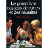 Le grand livre des jeux de cartes et des réussites / 535 jeux et...