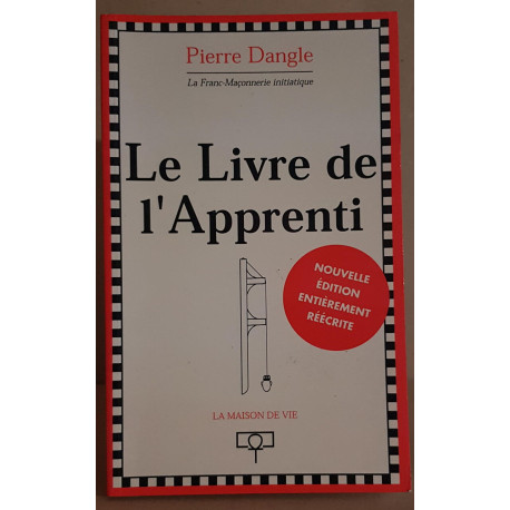 Le livre de l'Apprenti - Nouvelle édition entièrement réécrite