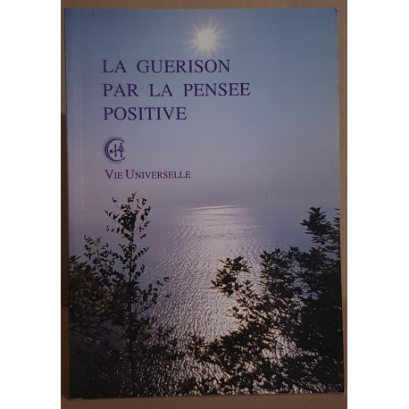 La guérison par la pensée positive