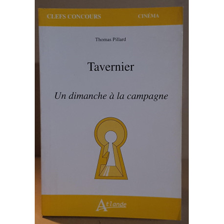 Tavernier - Un dimanche à la campagne