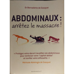 Abdominaux : arrêtez le massacre