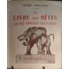 Le livre des betes qu'on appelle sauvages / illustrations de deluermoz