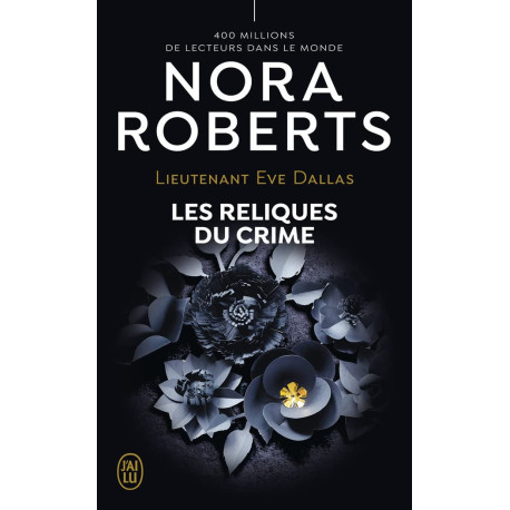 Lieutenant Eve Dallas -Les Reliques du Crime