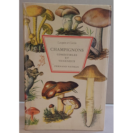 Champignons comestibles et vénéneux - 343 illustrations en...