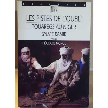 Les pistes de l'oubli - Touaregs au Niger