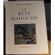 La bête mahousse / illustrations de Beuville