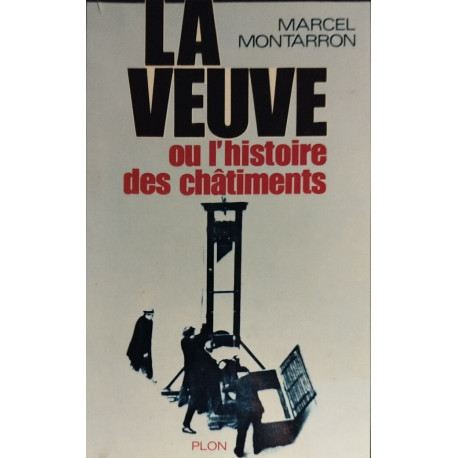 La veuve ou l'histoire des chatiments