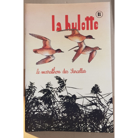 La Hulotte des Ardennes N° 81 - Le marathon des sarcelles