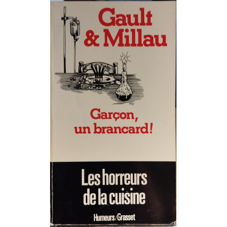 Garçon un brancard / les horreurs de la cuisine