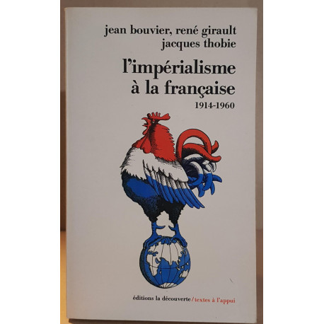 L'impérialisme à la française 1914 -1960