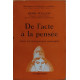 De l'acte à la pensée/ essai de psychologie comparée