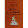 De l'acte à la pensée/ essai de psychologie comparée