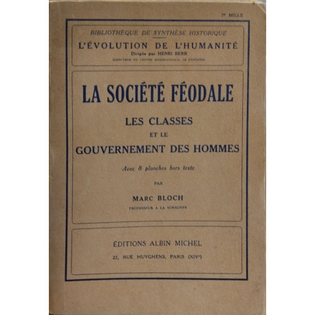 La société féodale les classes et le gouvernement des hommes