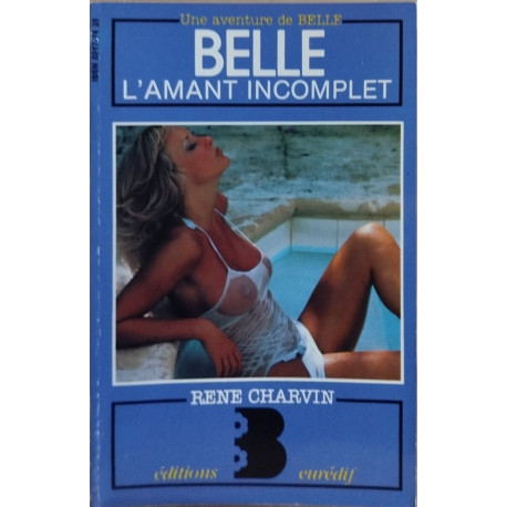 Belle l'amant incomplet