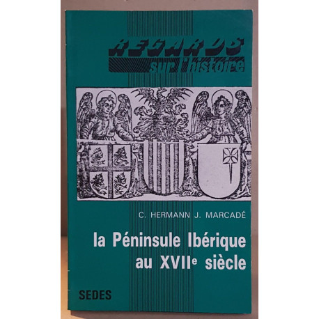 La Péninsule ibérique au XVIIe siècle