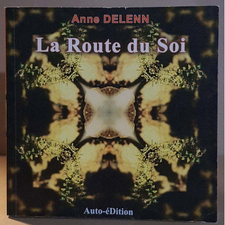 La route du soi / dédicace