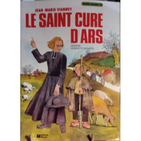 Jean marie vianney le saint curé d'ars