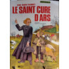 Jean marie vianney le saint curé d'ars