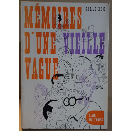 Mémoires d'une vieille vague