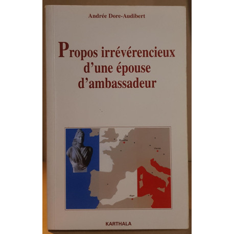 Propos irrévérencieux d'une épouse d'ambassadeur