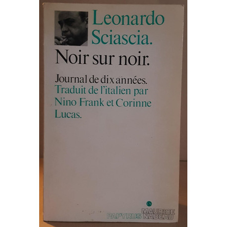 Noir sur noir - journal de dix années (1969-1979)