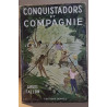 Conquistadors et compagnie / dédicace du traducteur / E.O. du...