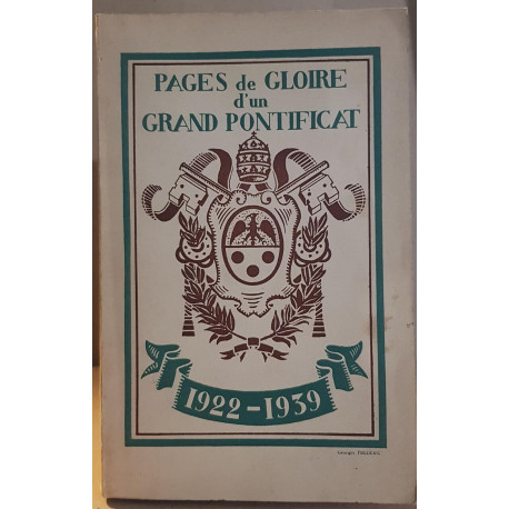 Pages de gloire d'un Grand Pontificat (18° série) 1939-1940...